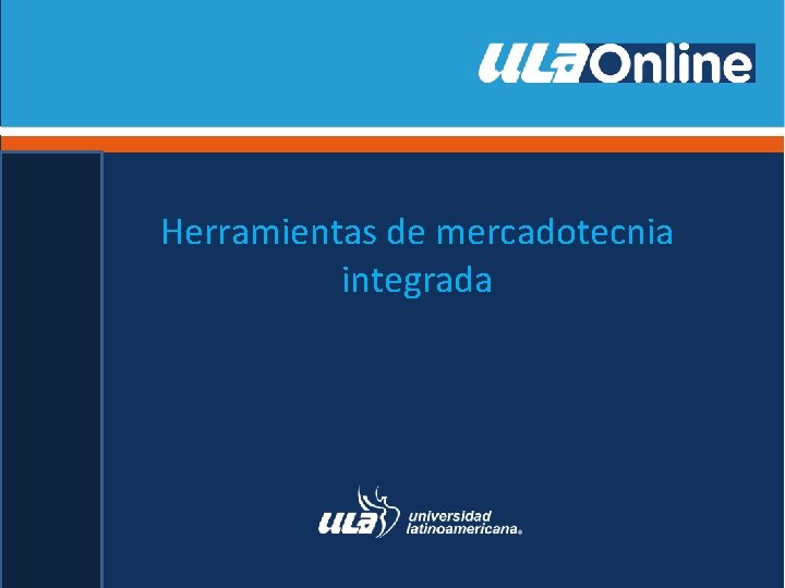 Herramientas de mercadotecnia integrada 