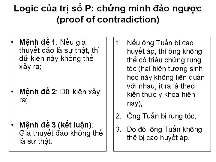 Logic của trị số P: chứng minh đảo ngược (proof of contradiction) • Mệnh