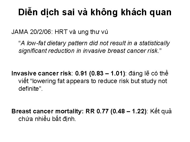 Diễn dịch sai và không khách quan JAMA 20/2/06: HRT và ung thư vú
