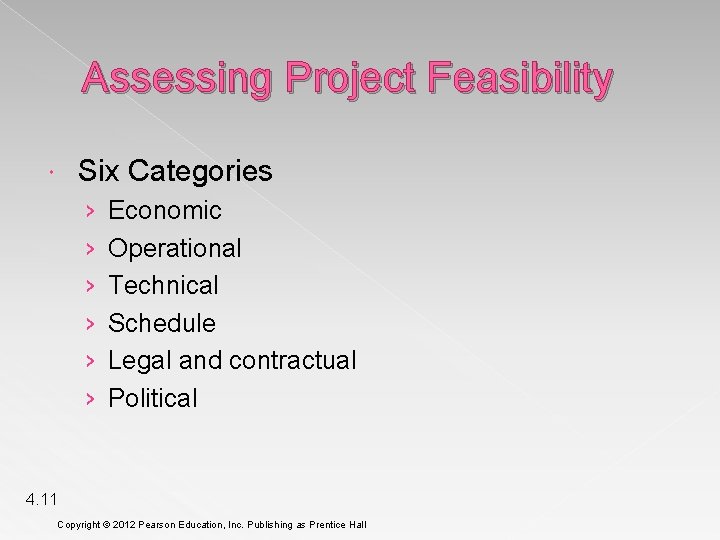 Assessing Project Feasibility Six Categories › › › Economic Operational Technical Schedule Legal and