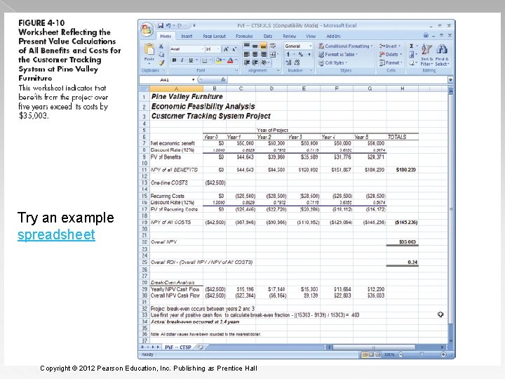 Try an example spreadsheet 4. 18 Copyright © 2012 Pearson Education, Inc. Publishing as