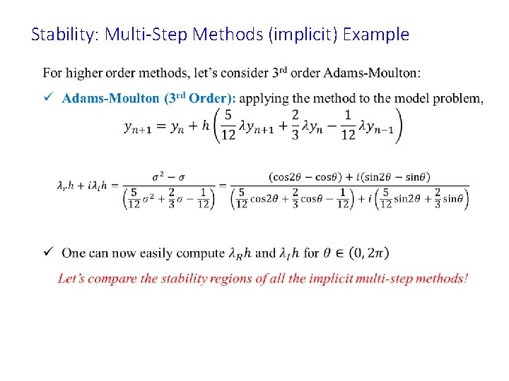 Stability: Multi-Step Methods (implicit) Example • 