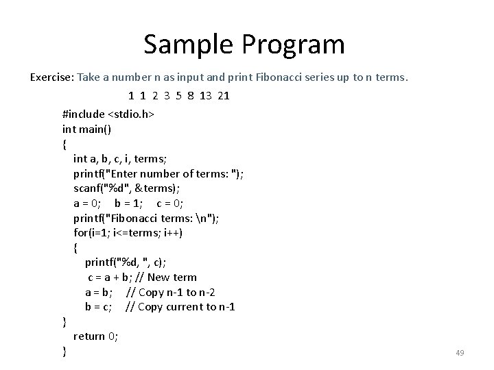 Sample Program Exercise: Take a number n as input and print Fibonacci series up