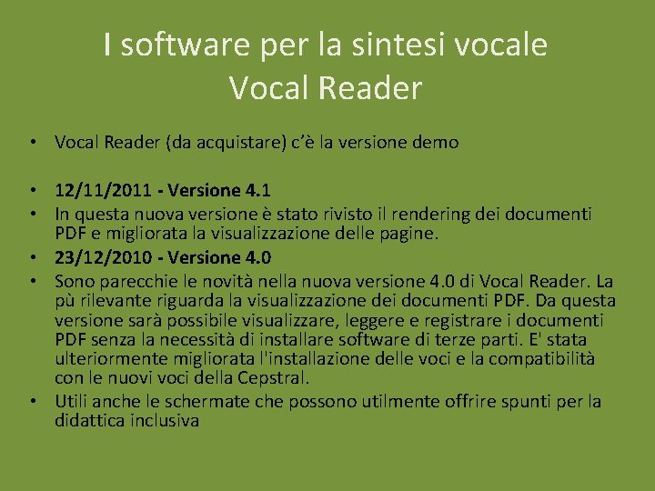 I software per la sintesi vocale Vocal Reader • Vocal Reader (da acquistare) c’è