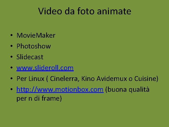 Video da foto animate • • • Movie. Maker Photoshow Slidecast www. slideroll. com