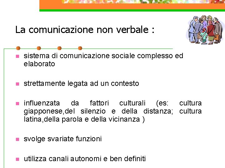 La comunicazione non verbale : n sistema di comunicazione sociale complesso ed elaborato n
