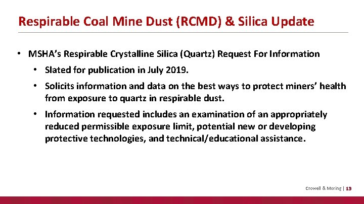 Respirable Coal Mine Dust (RCMD) & Silica Update • MSHA’s Respirable Crystalline Silica (Quartz)