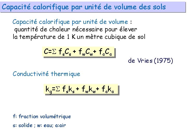 Capacité calorifique par unité de volume des sols Capacité calorifique par unité de volume