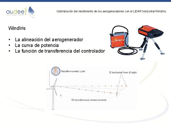 Optimización del rendimiento de los aerogeneradores con el Li. DAR horizontal Wind. Iris •