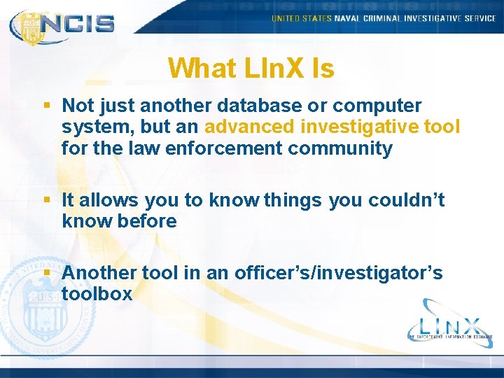 What LIn. X Is § Not just another database or computer system, but an