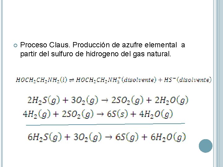  Proceso Claus. Producción de azufre elemental a partir del sulfuro de hidrogeno del