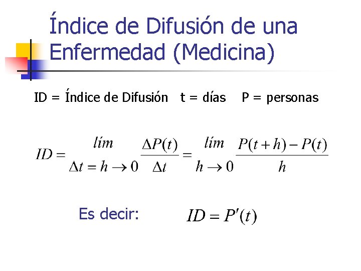 Índice de Difusión de una Enfermedad (Medicina) ID = Índice de Difusión t = Índice de Difusión de una Enfermedad (Medicina) ID = Índice de Difusión t =