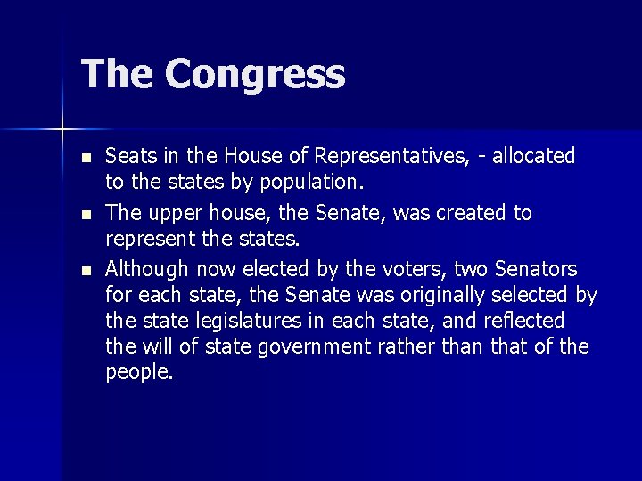 The Congress n n n Seats in the House of Representatives, - allocated to