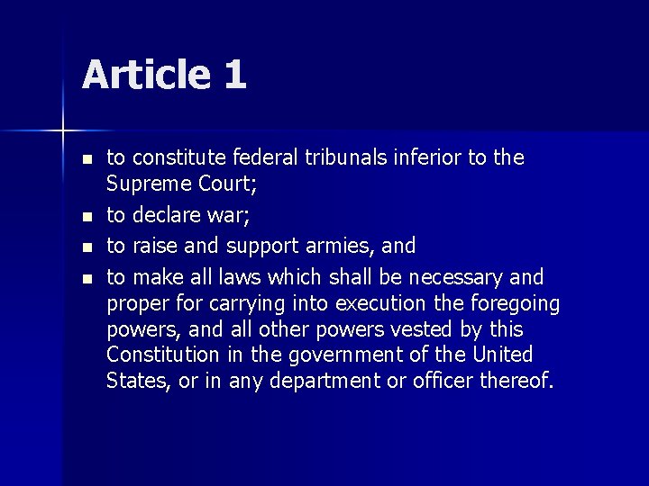 Article 1 n n to constitute federal tribunals inferior to the Supreme Court; to