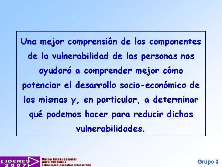 Una mejor comprensión de los componentes de la vulnerabilidad de las personas nos ayudará