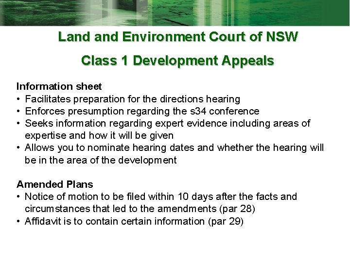 Land Environment Court of NSW Class 1 Development Appeals Information sheet • Facilitates preparation
