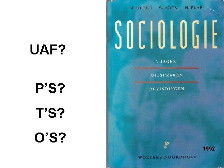 UAF? P’S? T’S? O’S? 1992 