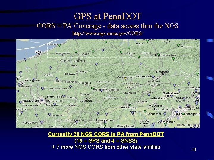 GPS at Penn. DOT CORS = PA Coverage - data access thru the NGS