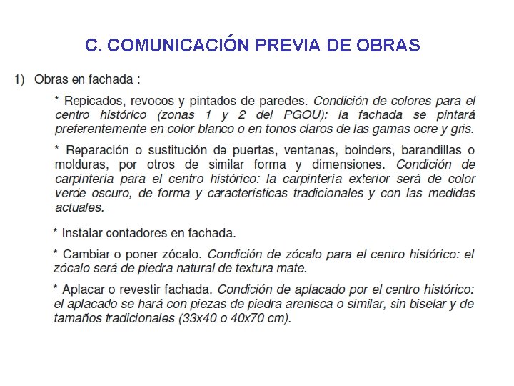 C. COMUNICACIÓN PREVIA DE OBRAS C. COMUNICACIÓN PREVIA DE OBRAS