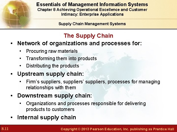 Essentials of Management Information Systems Chapter 8 Achieving Operational Excellence and Customer Intimacy: Enterprise