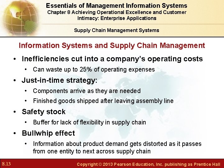 Essentials of Management Information Systems Chapter 8 Achieving Operational Excellence and Customer Intimacy: Enterprise