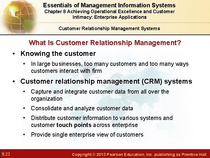 Essentials of Management Information Systems Chapter 8 Achieving Operational Excellence and Customer Intimacy: Enterprise