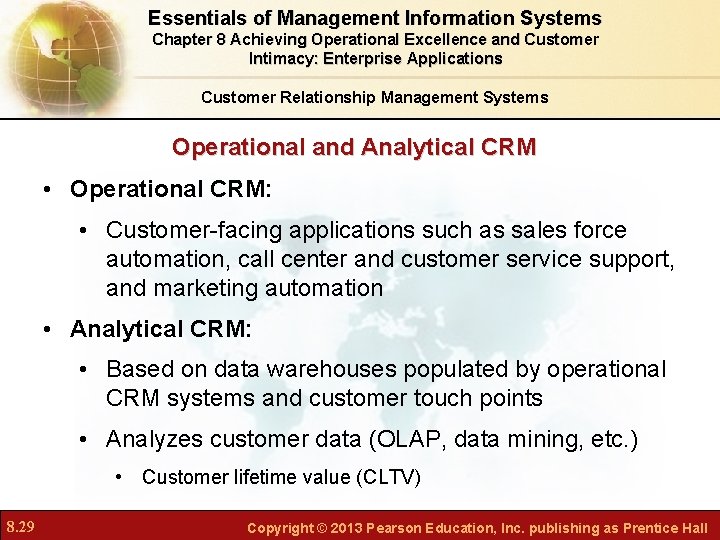 Essentials of Management Information Systems Chapter 8 Achieving Operational Excellence and Customer Intimacy: Enterprise