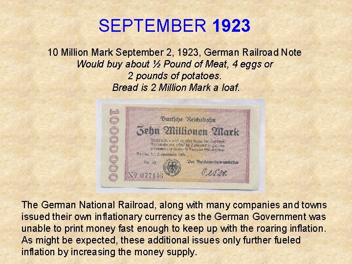 SEPTEMBER 1923 10 Million Mark September 2, 1923, German Railroad Note Would buy about
