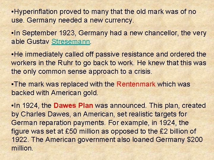  • Hyperinflation proved to many that the old mark was of no use.