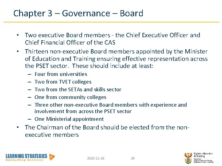 Chapter 3 – Governance – Board • Two executive Board members - the Chief