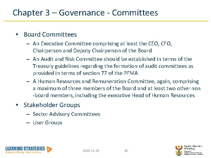 Chapter 3 – Governance - Committees • Board Committees – An Executive Committee comprising