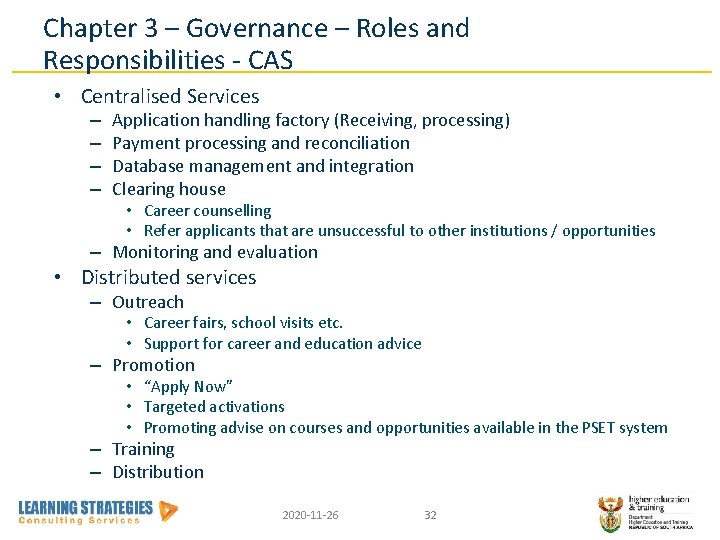 Chapter 3 – Governance – Roles and Responsibilities - CAS • Centralised Services –