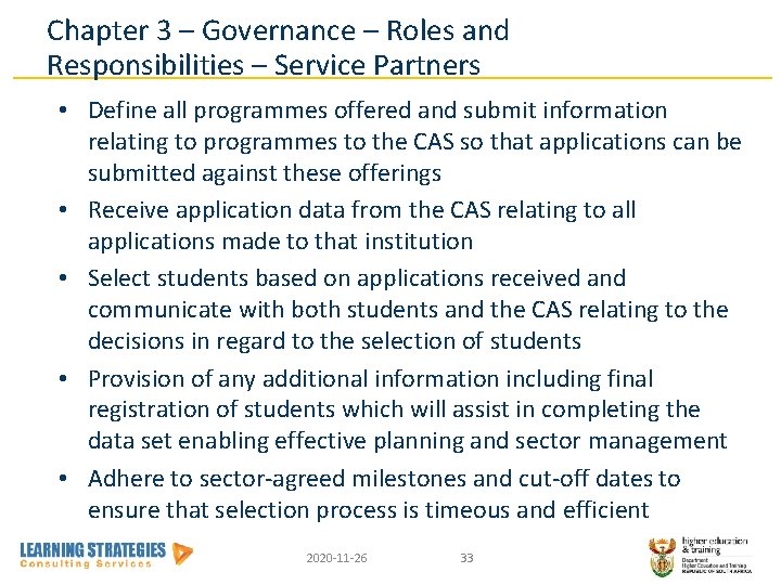 Chapter 3 – Governance – Roles and Responsibilities – Service Partners • Define all