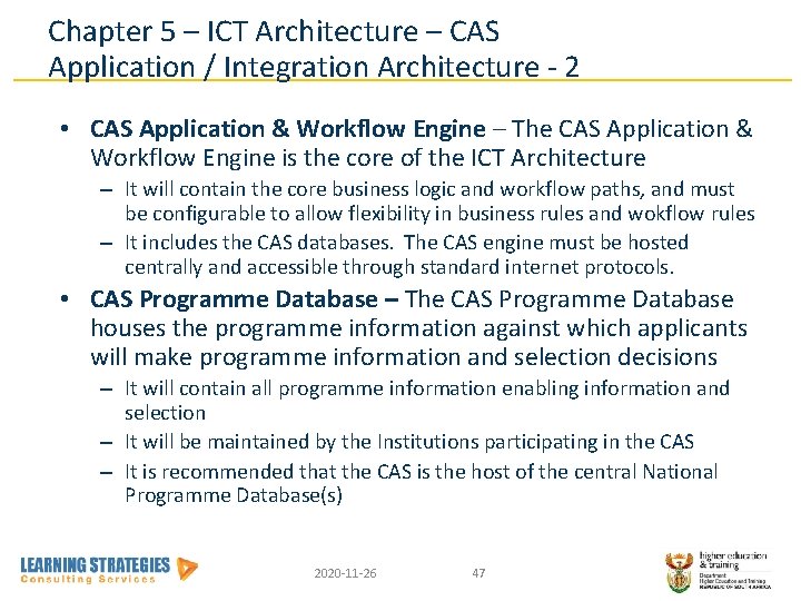 Chapter 5 – ICT Architecture – CAS Application / Integration Architecture - 2 •