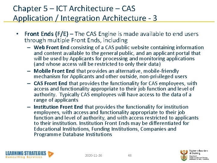 Chapter 5 – ICT Architecture – CAS Application / Integration Architecture - 3 •