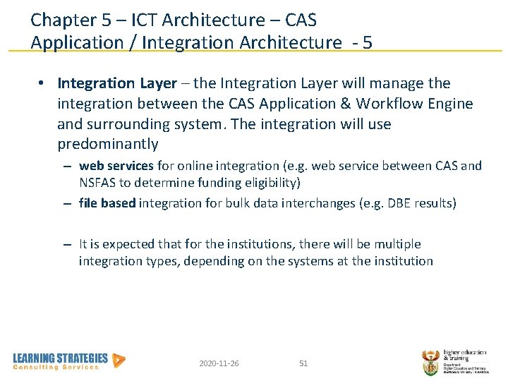 Chapter 5 – ICT Architecture – CAS Application / Integration Architecture - 5 •