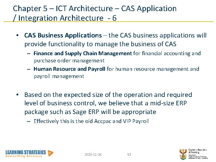 Chapter 5 – ICT Architecture – CAS Application / Integration Architecture - 6 •