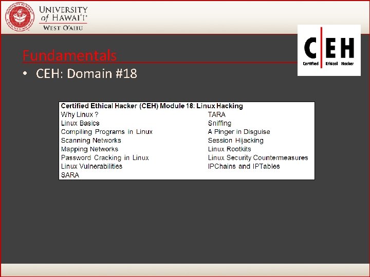 Fundamentals • CEH: Domain #18 52 Fundamentals • CEH: Domain #18 52