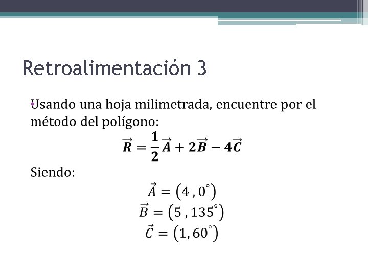 Retroalimentación 3 • 