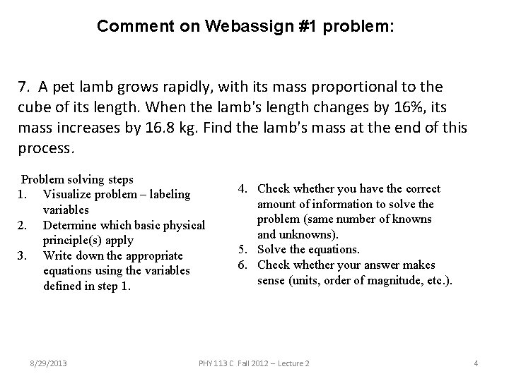 Comment on Webassign #1 problem: 7. A pet lamb grows rapidly, with its mass