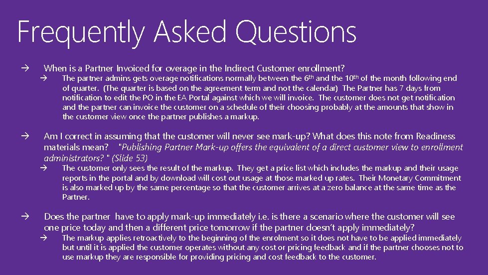Frequently Asked Questions à When is a Partner Invoiced for overage in the Indirect Frequently Asked Questions à When is a Partner Invoiced for overage in the Indirect