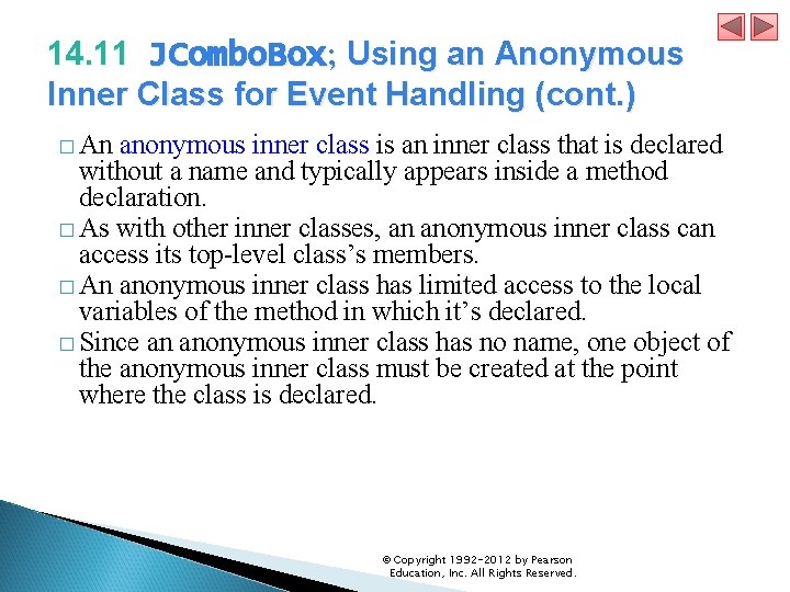 14. 11 JCombo. Box; Using an Anonymous Inner Class for Event Handling (cont. )