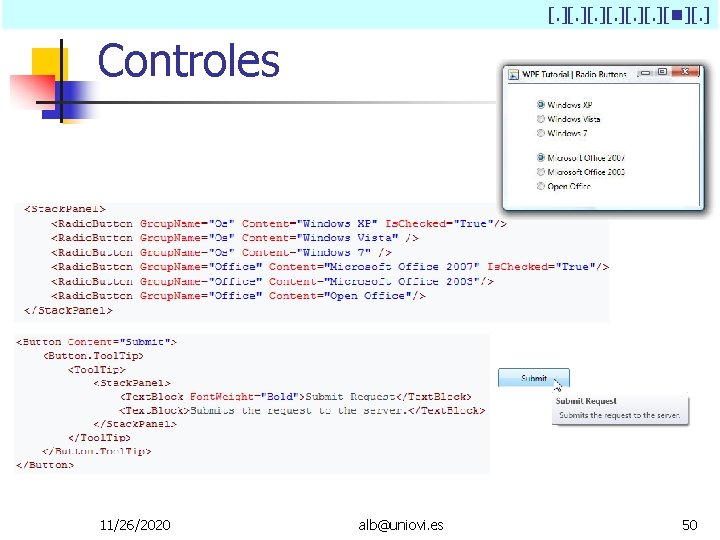 [. ][. ][. ][ ][. ] Controles 11/26/2020 alb@uniovi. es 50 