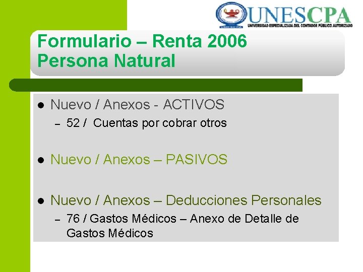 Formulario – Renta 2006 Persona Natural l Nuevo / Anexos - ACTIVOS – 52