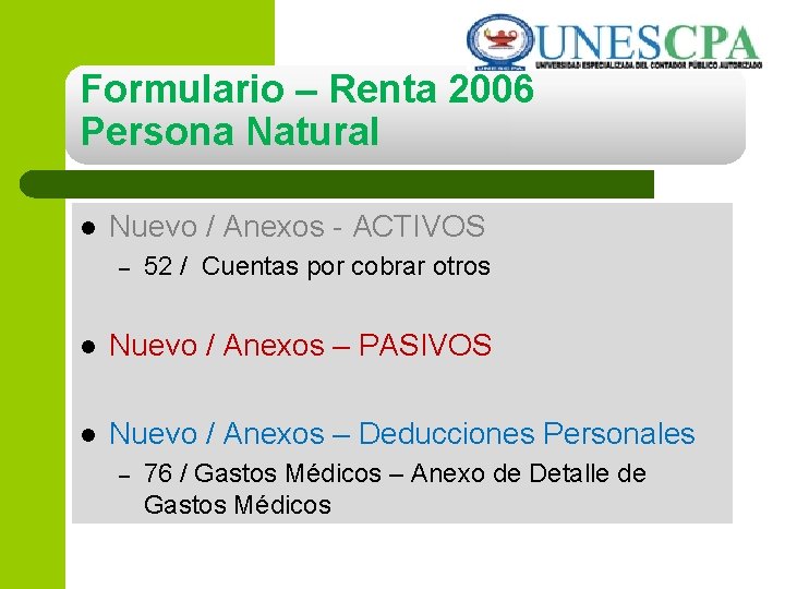 Formulario – Renta 2006 Persona Natural l Nuevo / Anexos - ACTIVOS – 52