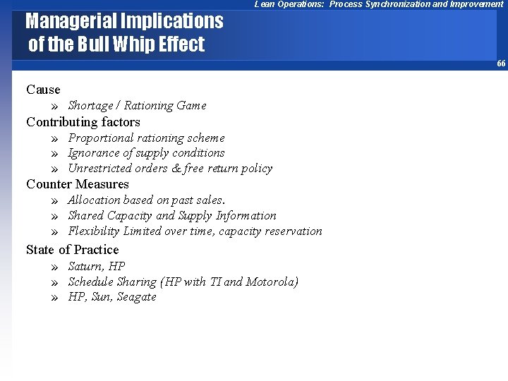 Managerial Implications of the Bull Whip Effect Lean Operations: Process Synchronization and Improvement 66