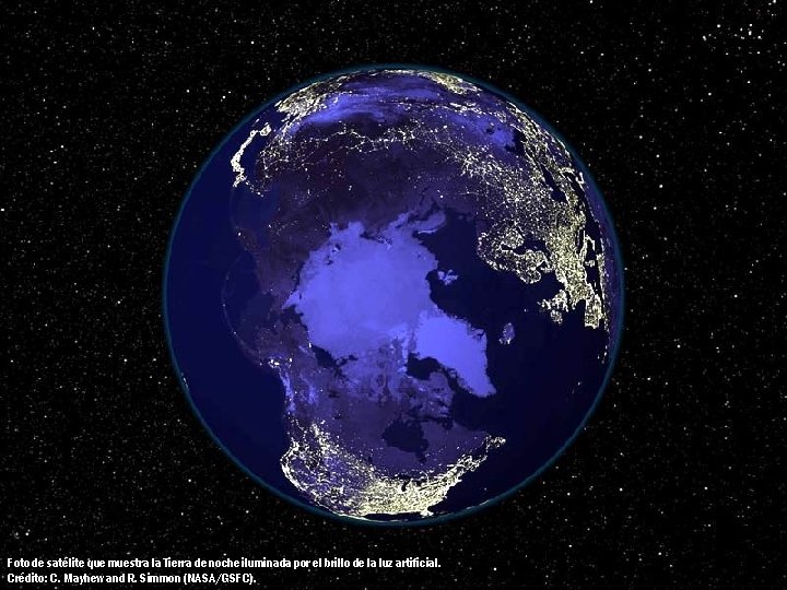 Foto de satélite que muestra la Tierra de noche iluminada por el brillo de