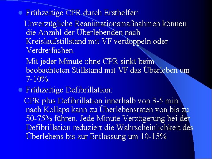 Frühzeitige CPR durch Ersthelfer: Unverzügliche Reanimationsmaßnahmen können die Anzahl der Überlebenden nach Kreislaufstillstand mit