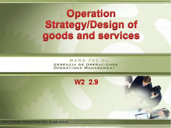 Operation StrategyDesign of goods and services W 2