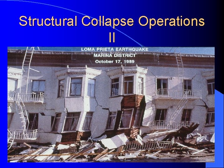 Structural Collapse Operations II 